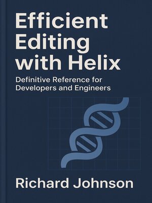 cover image of Efficient Editing with Helix